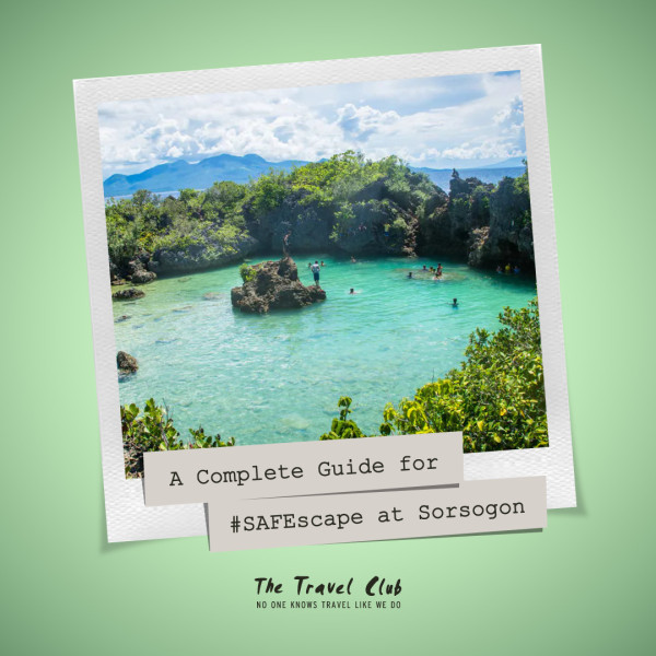 A Complete Guide for a #SAFEscape at Sorsogon